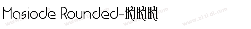 Masiode Rounded字体转换